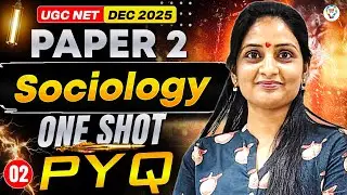 UGC NET/JRF Sociology One Shot Revision | UGC NET Paper 2 Sociology Previous Year Questions