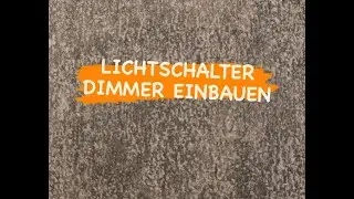Lichtschalter mit einem 1 Phasigem Dimmer austauschen