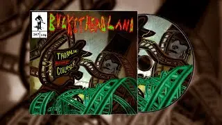 Buckethead - Pike 267 - Thoracic Spine Collapser