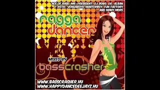 BEST OF '90s EURODANCE REGGAE DANCE MEGAMIX (Ragga Dancer) mixed by: BassCrasher