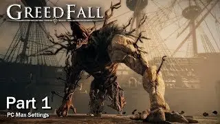 GREEDFALL (2019) Walkthrough Part 1 - Full Gameplay - (No Commentary) - HD 1080p