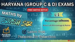 L1 - Basics of Percentage & Ratio || Percentage (प्रतिशतता) || #HSSC #CET #SavishSir