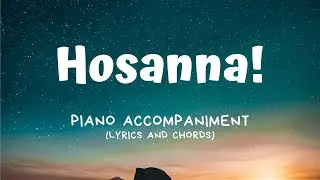 Hosanna Choir | SAB | Piano Accompaniment, Lyrics, and Chords