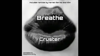 Cruster - Breath (Original Mix)