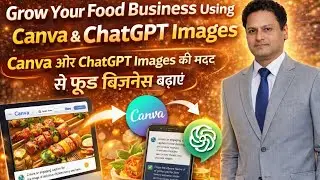 Growth of Food Business with Canva & Chat GPT Images   website:        www.digitalcoachazhar.com