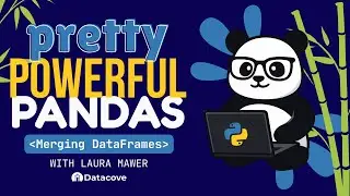 Pretty Powerful Pandas - Merging DataFrames: SQL Meets Python