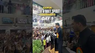 Faith and Holy Spirit Conference Raipur 2024 🔥