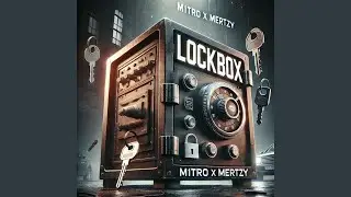 Lockbox (feat. M1trovicszn)