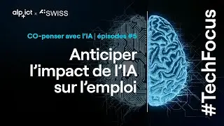 Anticiper l'impact de l'IA sur l'emploi | Co-penser avec l&rsquo;IA : &Eacute;pisode #5
