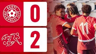 HIGHLIGHTS | ESTONIA U21 vs SWITZERLAND U21 0:2