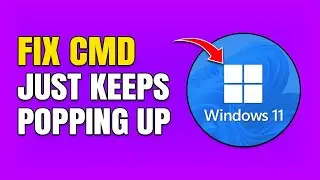 How To Fix CMD Keeps Popping Up In Windows 10 & 11
