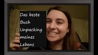 Bestes Buch Unpacking meines Lebens ;)