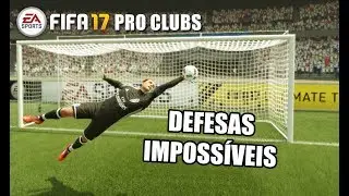 FIFA 17 PRO CLUBS GOLEIRO &bull; DEFESAS IMPOSS&Iacute;VEIS!