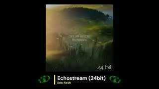 Solar Fields - Formations 24bit