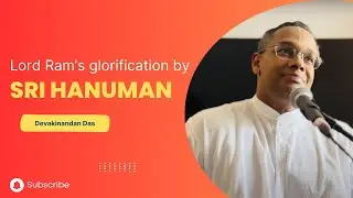 Lessons from Ramayana : Lord Ram&rsquo;s glorification by Sri Hanuman