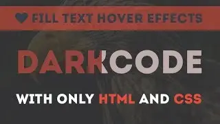 Fill Text Hover Effect - Css Effects - only html and css