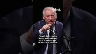 Fran&ccedil;ois Bayrou estime que les partis politiques sont 