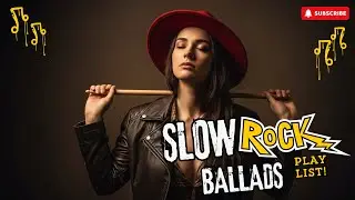 BEST OF RELAX Slow Rock Music 🎵 Rock | Ballad | Sleep | Soft Rock | Enjoy