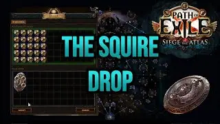 The Squire drop - Sold for 245 ex - MF build Farming - Siege of the Atlas [PoE 3.17 STANDARD]