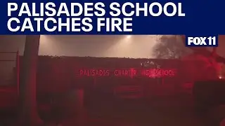 California Fires: Palisades Charter High School catches fire