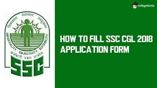 How to fill SSC CGL 2018 Application Form