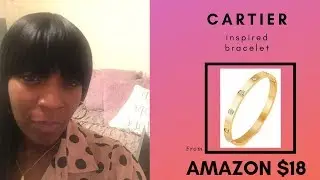 Cartier Love Bracelet || Love Ring || Inspired Unboxing From Amazon Review