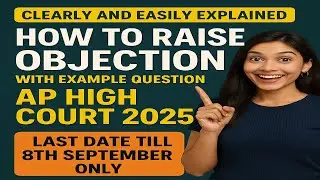 Clearly and Easily Explained How to raise Objection with example question AP HIGH COURT 2025