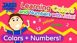 Learning Colors and Numbers with Jake! | Preschool Education