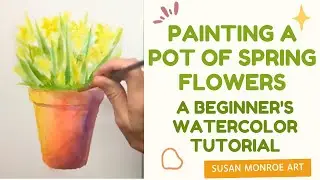 Painting a Pot of Spring Flowers - A Beginner's Watercolor Tutorial