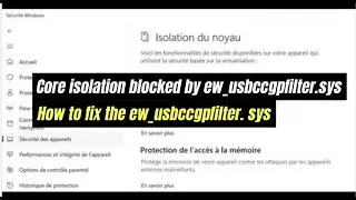 Prb Исправлена ​​ошибка изоляции ядра, заблокированная ew_usbccgpfilter.sys