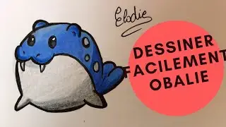 Pokemon - [Dessin facile] - Dessiner facilement Obalie