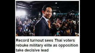 Record turnout sees Thai voters rebuke military elite as opposition take decisive lead. CNN News.