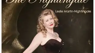 The Nightingale promo - Leslie Martin-Nightingale, Opera singer