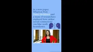 Social Media Boundaries at Work: Management Research Led By Wharton Prof. Nancy Rothbard