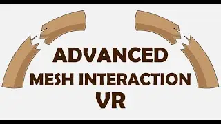 Advanced Mesh Interaction Trailer - VR Targeted Mesh Deformation and Slicing for Unity