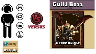 Clash of Lords 2 - 11.4 Million Damage Guild Boss Drake Knight