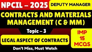 Legal Aspects of Contracts | NPCIL C&MM Deputy Manager 2025 | Latest C&MM MCQs for Exam | NPCIL C&MM