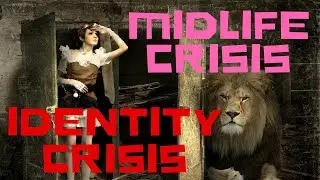 ✔ MIDLIFE CRISIS: THE IDENTITY CRISIS-WHO AM I? MIDLIFE CRISIS JOURNEY VLOG-a midlife crisis channel