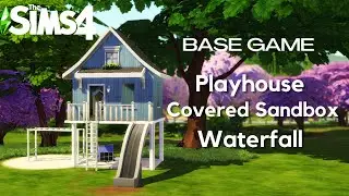 How to make a: Playhouse |Covered Sandbox| Waterfall  |Base Game| The Sims 4 |No Mods or CC