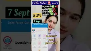 Delhi Police RWA mock test|| 7 Sept mock test score#rwamocktest #mocktest#upsimocktest #delhipolice