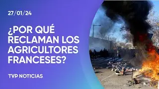 ¿Por qué reclaman los agricultores franceses?