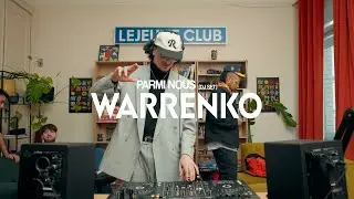Parmi nous (DJ set) : Warrenko | Schaerbeek, Belgium