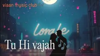 Tum hi vajah