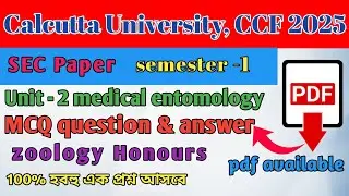 semester-1 sec paper unit -2 medical entomology question practice #zoology #calcuttauniversity