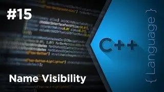 #15 Tutorial C++ | Name Visibility | Gleesik™