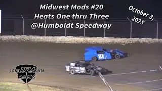 Midwest Mods #20, Heats 1-3, Humboldt Speedway, 10/03/25