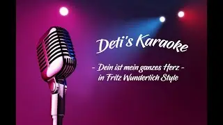 Dein ist mein ganzes Herz * Fritz Wunderlich * Karaoke