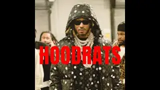 {HOODRATS} HARD FUTURE TYPE BEAT {49.99$ EXCLUSIVE}