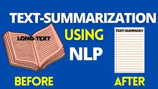 NLP Projects | Text Summarization Using NLP | Auto Text Summary