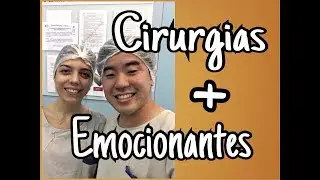 CIRURGIAS MAIS EMOCIONANTES E LEGAIS QUE PARTICIPAMOS l Rotina de Estudante de Medicina